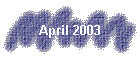 april 2003